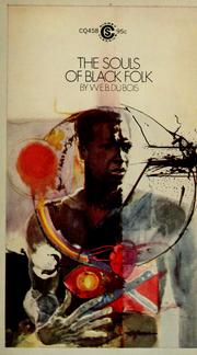 Cover of: The souls of black folk. by W. E. B. Du Bois