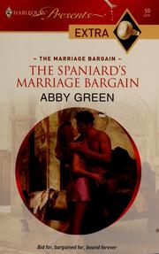 The Spaniard's marriage bargain by Abby Green