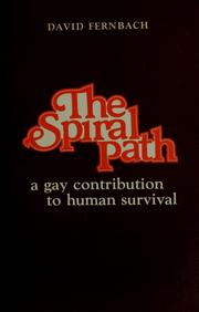 Cover of: Spiral Path: A Gay Contribution to Human Survival