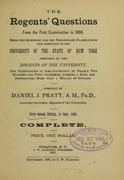 Cover of: The Regents' questions, from the fist examination in 1866: Being the questions for the preliminary examinations for admission to the University of the state of New York