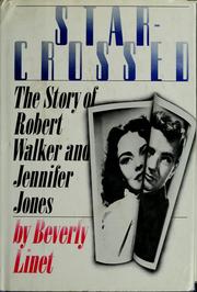 Cover of: Star-Crossed: The Story of Robert Walker and Jennifer Jones