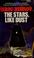 Cover of: The stars, like dust.