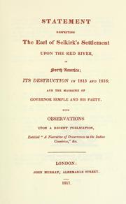 Statement respecting the Earl of Selkirk's settlement upon the Red River, in North America by Halkett, John