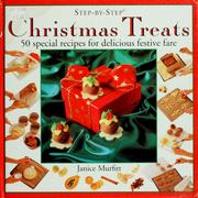 Cover of: Step-by-step Christmas treats by Janice Murfitt