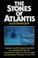 Cover of: The stones of Atlantis