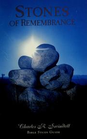 Cover of: Stones of remembrance by Charles R. Swindoll