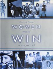 Cover of: Stories of triumph: women who win in sport and in life