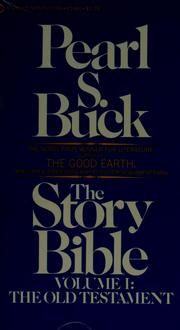 Cover of: The story Bible: Volume 1, The Old Testament