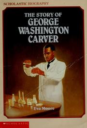 Cover of: The story of George Washington Carver. by Eva Moore