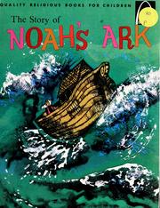 Cover of: The story of Noah's ark: Genesis 6:5-9:17 for children