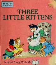 Cover of: Story of the three little kittens