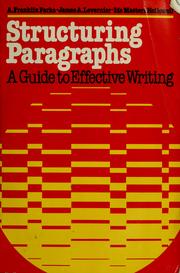 Cover of: Structuring paragraphs: a guide to effective writing
