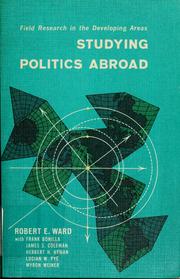 Cover of: Studying politics abroad by Robert Edward Ward