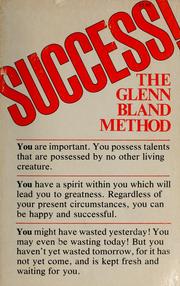 Cover of: Success: the Glenn Bland method