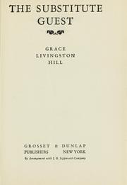 Cover of: The substitute guest by Grace Livingston Hill