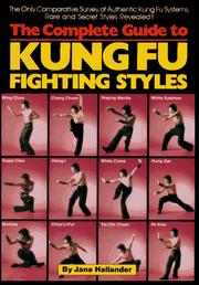 Cover of: The complete guide to kung fu fighting styles