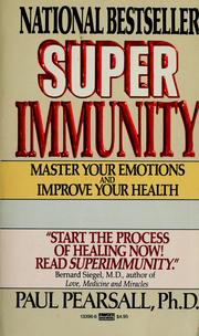 Cover of: Superimmunity: master your emotions & improve your health