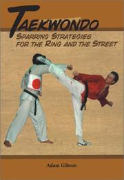 Cover of: Taekwondo: sparring strategies fpr the ring and the street