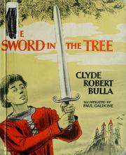 Cover of: The sword in the tree by Clyde Robert Bulla