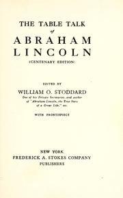 Cover of: The table talk of Abraham Lincoln