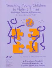 Cover of: Teaching Young Children in Violent Times by Diane E. Levin, Deborah Prothrow-Stith