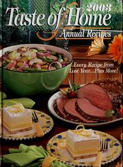 Cover of: Taste of home annual recipes, 2003