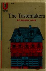 Cover of: The tastemakers. by Russell Lynes