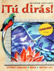 Cover of: Tú dirás!: introducción a la lengua y cultura hispánicas