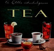 Cover of: Tea: a little indulgence.