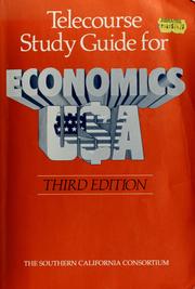 Telecourse study guide for Economics USA : a television course created and produced by the Educational Film Center and the WEFA Group (Wharton Econometrics Forecasting Associates)