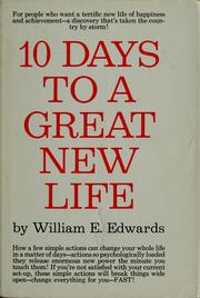 Cover of: Ten days to a great new life. by William E. Edwards