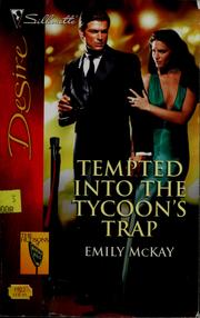 Tempted Into The Tycoon's Trap by Emily McKay