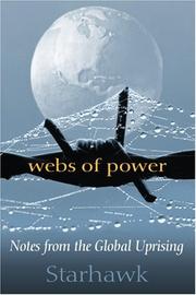 Cover of: Webs of Power: Notes from the Global Uprising