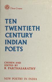 Cover of: Ten twentieth-century Indian poets by chosen and edited by R. Parthasarathy.