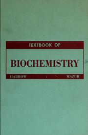Textbook of biochemistry by Benjamin Harrow