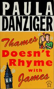 Cover of: Thames doesn't rhyme with James by Paula Danziger