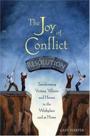 Cover of: Joy Of Conflict Resolution by Gary Harper