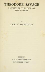 Cover of: Theodore savage by Cicely Mary Hamilton