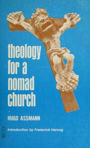 Cover of: Theology for a nomad church by Hugo Assmann