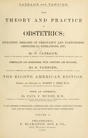 Cover of: theory and practice of obstetrics: including diseases of pregnancy and parturition, obstetrical operations, etc.