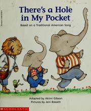 Cover of: There's a hole in my pocket: based on a traditional American song