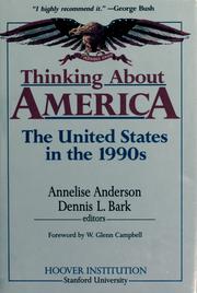 Cover of: Thinking about America by Annelise Anderson, Dennis L. Bark, editors.