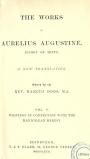 Cover of: The works of Aurelius Augustine, Bishop of Hippo by Augustine of Hippo