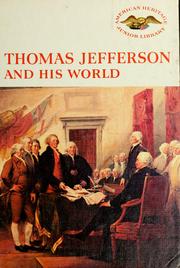 Cover of: Thomas Jefferson and his world by Henry Moscow