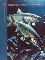 Freshwater gamefish of North America by Dick Sternberg