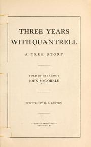 Cover of: Three years with Quantrell: a true story