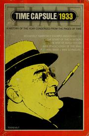 Cover of: Time capsule/1933: a history of the year condensed from the pages of time.