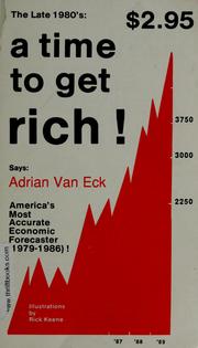 Cover of: A time to get rich by Adrian Van Eck