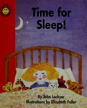 Cover of: Time for sleep! by John Lockyer