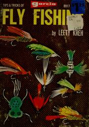 Cover of: Tips & tricks of fly fishing by Lefty Kreh